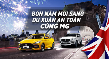 CTKM tháng 01/2023: Đón năm mới sang - Du xuân an toàn cùng MG
